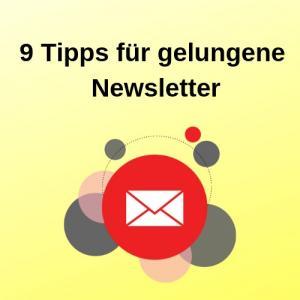 9 Tipps für gelungene Newsletter