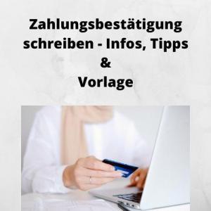 Zahlungsbestätigung schreiben - Infos, Tipps & Vorlage